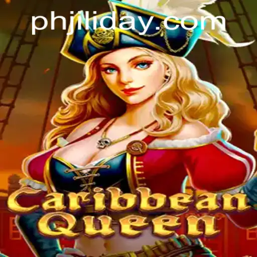 Explore the Thrilling World of CaribbeanQueen and Master the Art of Jiliday