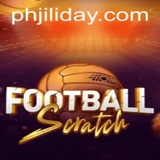 Discover FootballScratch: Dive into the Exciting World of Jiliday