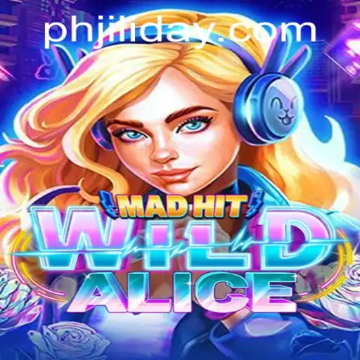MadHitWildAlice: Dive into the Enchanting Chaos of Jiliday